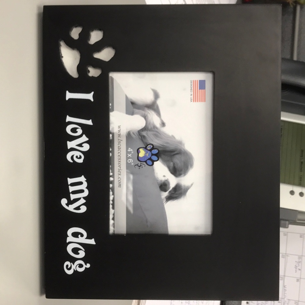 4x6 “I love my dog” black frame.